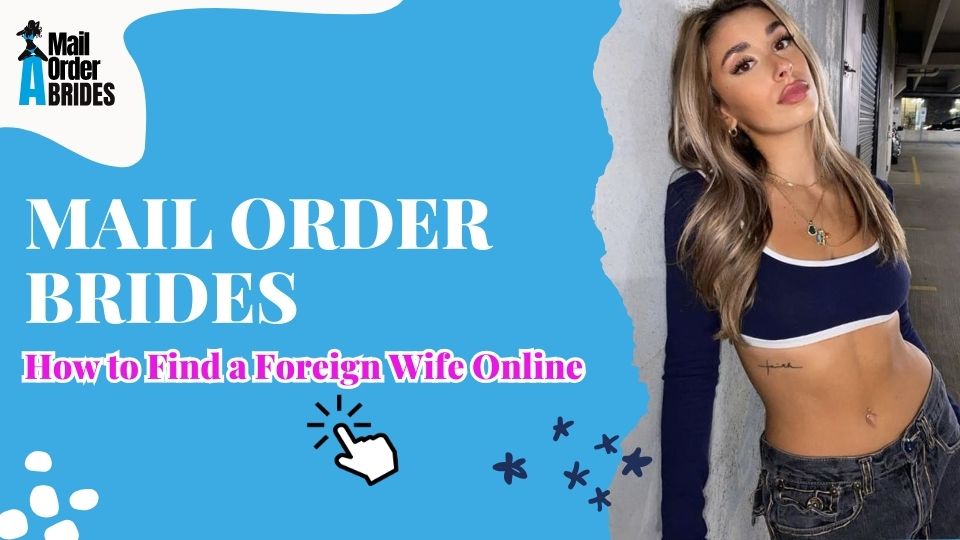 Mail Order Brides